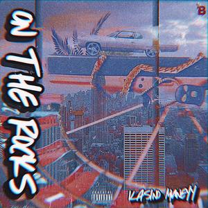 Oñ Thë Røcks (Explicit)