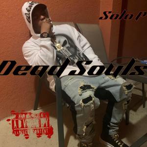 Dead Souls (Explicit)