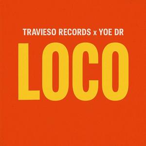LOCO (feat. YOE DR)