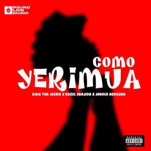 Como Yerimua (Explicit)