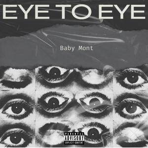 Eye To Eye (Explicit)