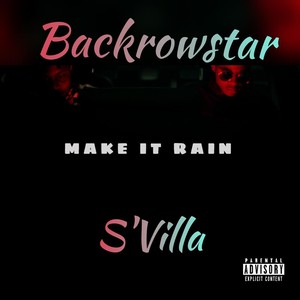 Make It Rain (Explicit)