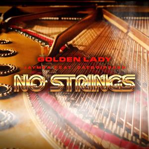 No Strings (feat. JayMea & Datboifresh)