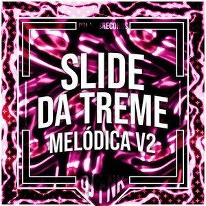 Slide da Treme Melódica v2 - Instrumental (Super Slowed)