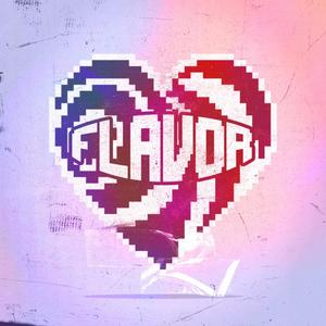 Flavor (feat. Elijah Rosario)