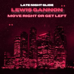 Move Right Or Get Left (Explicit)