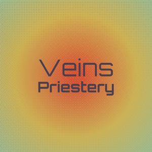 Veins Priestery