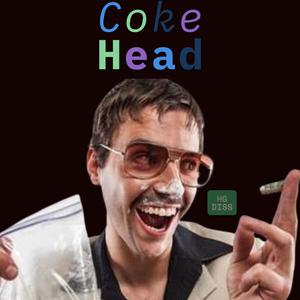 Coke Head (HG Diss) (Explicit)