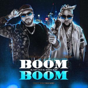 BOOM BOOM (feat. GORDO Y RUFFI) [Explicit]