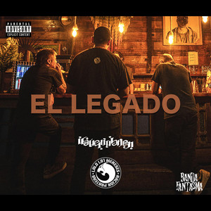 El Legado (Explicit)