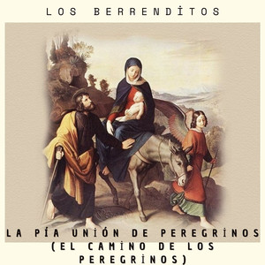 La Pía Unión De Peregrinos (El Camino De Los Peregrinos)
