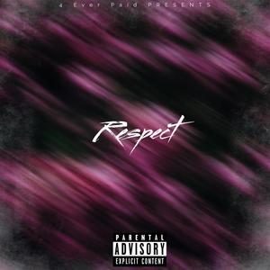 Respect (Explicit)