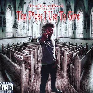 The ****s I Use to Give (Explicit)