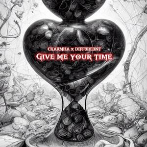 Give Me Your Time (feat. DIFF3RE3NT) [Explicit]