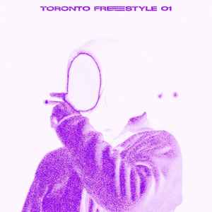 TORONTO FREESTYLE 01 (Explicit)