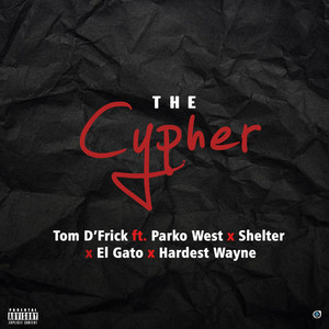 The Cypher (Explicit)