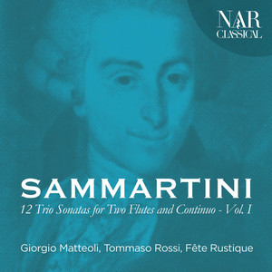 Giuseppe Sammartini - 12 Trio Sonatas for Two Flutes and Continuo, Vol. 1