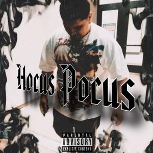 Hocus Pocus (Explicit)