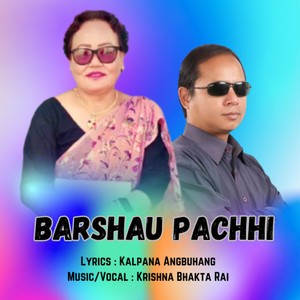 Barshau Pachhi (Acoustic Version)