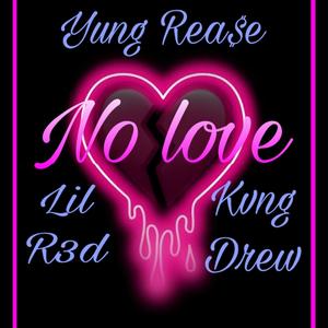 No Love (Explicit)