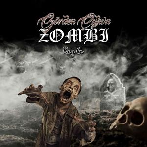 Görden Çykvn ZOMBI (feat. Venxs Beatzzz) [Explicit]