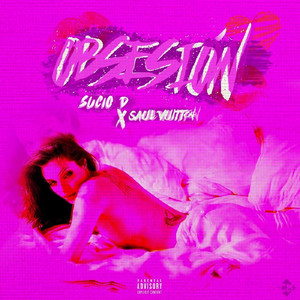 Obsesión (Explicit)