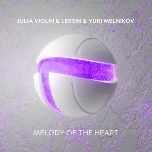 Melody of the Heart (Extended Mix)