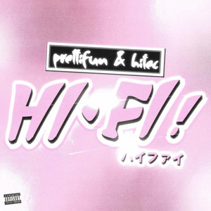 Hi‐Fi (Explicit)