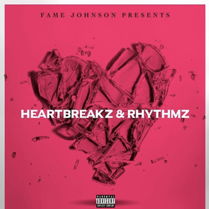 HeartBreaks & Rhythms (Explicit)