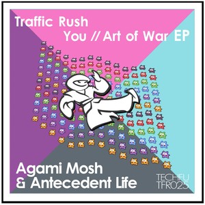 Traffic Rush / You / Art of War EP