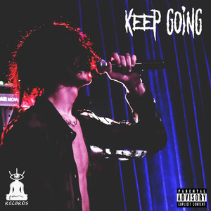 Keep Going (Explicit)