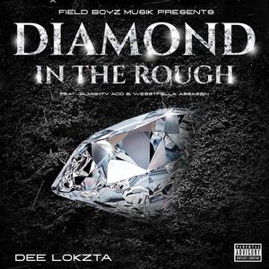 Diamond In The Rough(feat. Almighty Acid & Westfella Assassin) (Explicit)