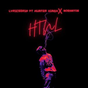 HTNL (hard times never last) (feat. Hunter xingx)
