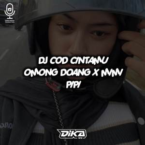 DJ COD CINTAMU OMONG DOANG X PIPI MIMI