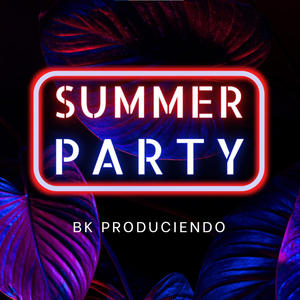 SUMER PARTY (Explicit)