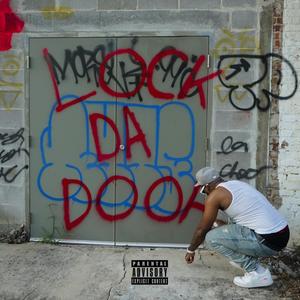 Lock Da Door (Explicit)