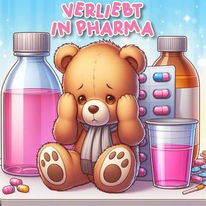 Verliebt in Pharma (feat. Love Pact) [Explicit]