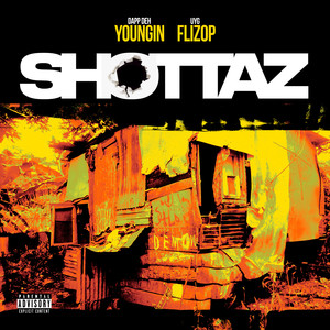 Shottaz (Explicit)