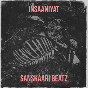 Insaaniyat (Explicit)
