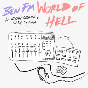 World Of Hell (Explicit)