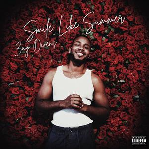 Smile Like Summer (Explicit)