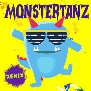 Monstertanz (Remix)