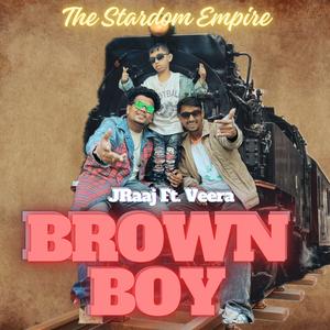 BROWN BOY (feat. Veera) [Explicit]