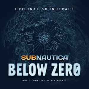 Subnautica Below Zero Original Soundtrack (《深海迷航：零度之下》游戏原声带)