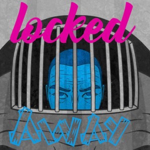 Locked Away (feat. Garthel, Uni-verse & Bananas) [Explicit]