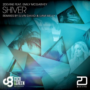 Shiver The Remixes (Elvin David Extended Mix)