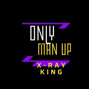 Only Man Up (Explicit)