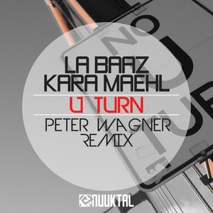 U Turn (Peter Wagner Remix)