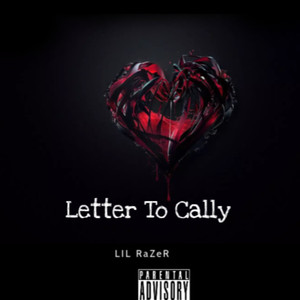 Letter To Cally (Ending) (Explicit)