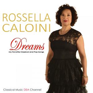 Dreams: My Favourite Classical and Pop Songs